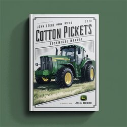 John Deere 9900 9910 Cotton Pickets Service Repair Workshop Manual PDF