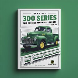 John Deere 300 Series Engines Service Repair Workshop Manual PDF