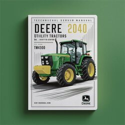 Deere 2040 Utility (sn. 010001-349999) (TM4300) Service Repair Workshop Manual PDF