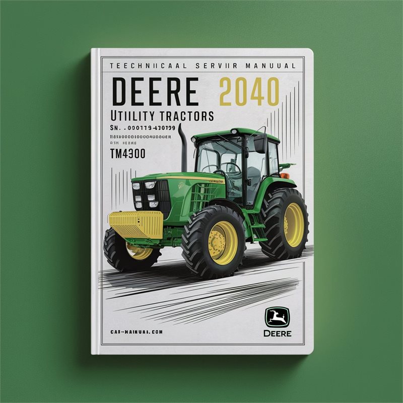 Deere 2040 Utility (sn. 010001-349999) (TM4300) Service Repair Workshop Manual PDF