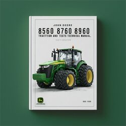 John Deere 8560 8760 8960 Tractors Operation Tests Technical Service Repair Workshop Manual PDF