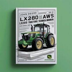 John Deere LX280 LX280AWS LX289 Garden Tractors Service Repair Workshop Manual PDF