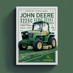 John Deere 3225C 3235C 3245C Lightweight Fairway Mower Service Repair Workshop Manual PDF