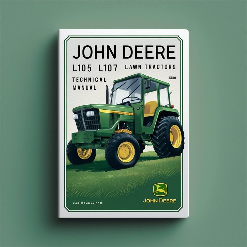 John Deere L105 L107 L120 Lawn Tractors Service Repair Workshop Manual PDF