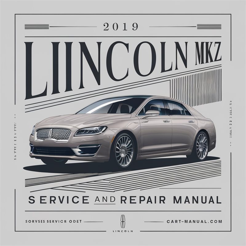 2019 Lincoln MKZ Service Repair Workshop Manual PDF