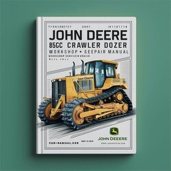 John Deere 850C Crawler Dozer Workshop Service Repair Manual 