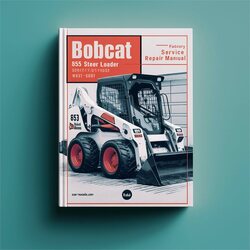 1999 Bobcat 853 Skid Steer Loader SN 509711001-509717999 (edition ) Service Repair Workshop Manual PDF