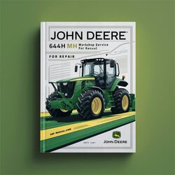 John Deere 644H MH Loader Service Repair Workshop Manual PDF