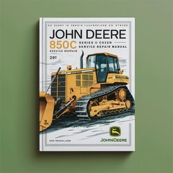 John Deere 850C Series II Crawler Dozer Service Repair Manual 