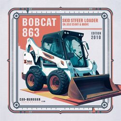 2010 Bobcat 863 Skid Steer Loader SN 514525001 Above (edition ) Service Repair Workshop Manual PDF