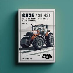 Case 430 431 Tractor Service Repair Workshop Manual PDF