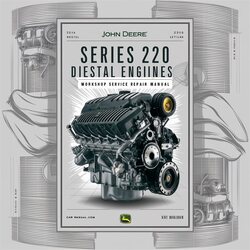 John Deere Series 220 Diesel Engines Service Repair Workshop Manual PDF