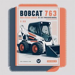 Bobcat 763 Skid Steer Loader SN 512212001 Thru 512249999 Service Repair Workshop Manual PDF