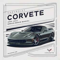 2005-2013 Chevrolet Corvette Service Repair Workshop Manual PDF