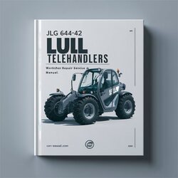 JLG 644E-42 Lull Telehandlers Service Repair Workshop Manual PDF