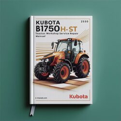 Kubota B1750 B1750HST Tractor Service Repair Workshop Manual PDF