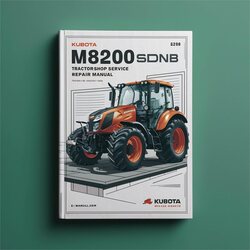 Kubota M8200SDNB Tractor Service Repair Workshop Manual PDF
