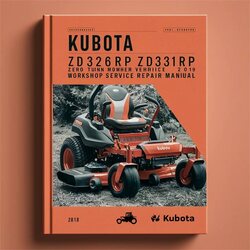 Kubota ZD326RP ZD331RP Zero Turn Mower Service Repair Workshop Manual PDF