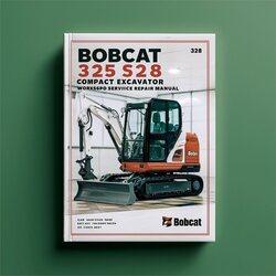 Bobcat 325 328 Compact Excavator Service Repair Workshop Manual PDF
