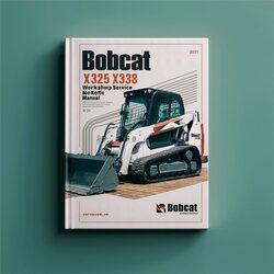 Bobcat X325 X328 Excavator Service Repair Workshop Manual PDF