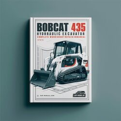Bobcat 435 Hydraulic Excavator Service Repair Workshop Manual PDF