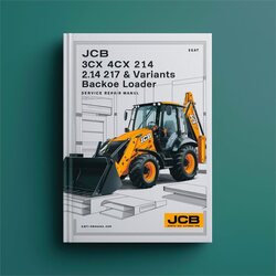 JCB 3CX 4CX 214E 214 215 217 Variants Backhoe Loader Service Repair Workshop Manual PDF
