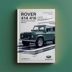1990-1999 Rover 414 416 420 Service Repair Workshop Manual PDF