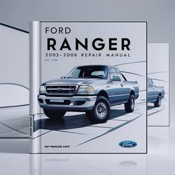 2003-2006 Ford Ranger Service Repair Workshop Manual PDF
