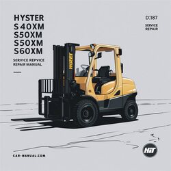 Hyster S40XM S45XM S50XM S55XM S60XM S65XM (D187) Forklift Trucks Service Repair Workshop Manual PDF