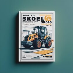 Kobelco SK045 Mini Excavator Service Repair Workshop Manual PDF