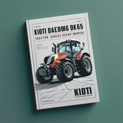 Kioti Daedong DK65 Tractor Service Repair Workshop Manual PDF
