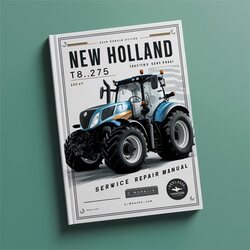 New Holland T8.275 Tractors Service Repair Workshop Manual PDF