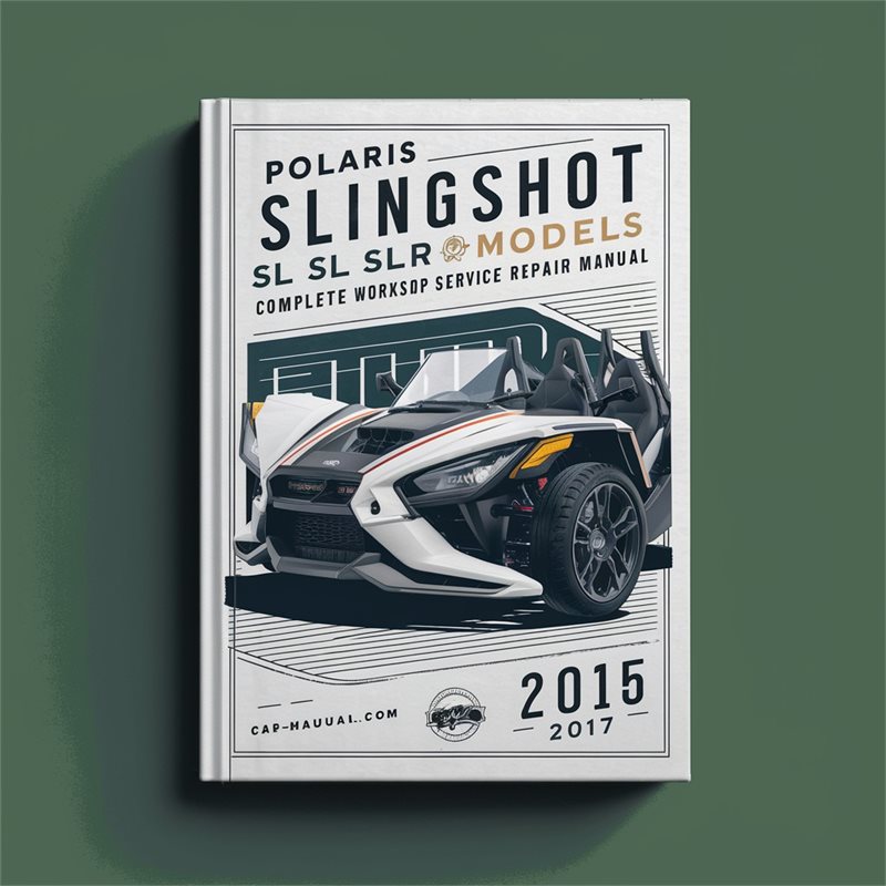 2015-2017 Polaris Slingshot SL SLR Models Service Repair Workshop Manual PDF