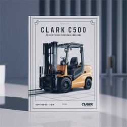 Clark C500 Forklift Truck Overhaul Service Repair Workshop Manual PDF