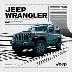 2018 Jeep Wrangler JK 2.8 Diesel 3.0l 3.6l Service Repair Workshop Manual PDF