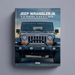 2016 Jeep Wrangler JK 2.8 Diesel 3.0l 3.6l Service Repair Workshop Manual PDF