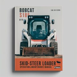 Bobcat S185 SKID-STEER Loader Operation Service Repair Workshop Manual PDF