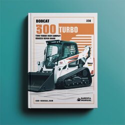 Bobcat T300 Turbo High Flow Compact Track Loader Service Repair Workshop Manual PDF