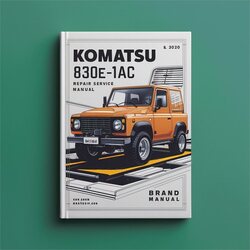Komatsu 830E-1AC A30240 Up Service Repair Workshop Manual PDF