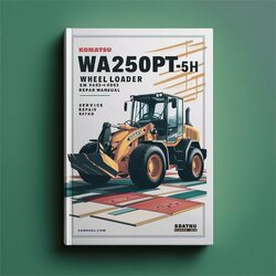 Komatsu Wa250pt-5h Wheel Loader SN Wa250h60051 UP Service Repair Workshop Manual PDF