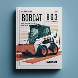Bobcat 863 Skid Steer Loader Parts SN 514411001-39999 Catalog PDF