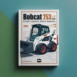 Bobcat 753 L F Skid Steer Loader Parts SN 512211001-11999 Catalog PDF