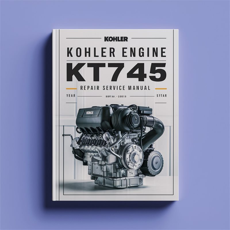 Kohler K Series Engine KT745 Service Repair Workshop Manual PDF