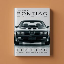 1982-1987 Pontiac Firebird Service Repair Workshop Manual PDF