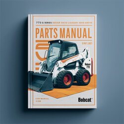 Bobcat 773 G Series Skid Steer Loader SN 519011001 Above Parts Catalog PDF