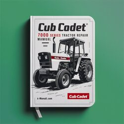 Cub Cadet 7000 Series Tractor Service Repair Workshop Manual PDF