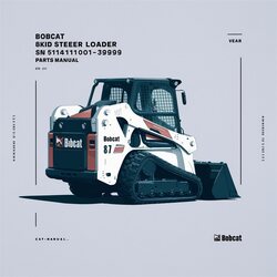Bobcat 873 Skid Steer Loader SN 514111001-39999 Parts Catalog PDF