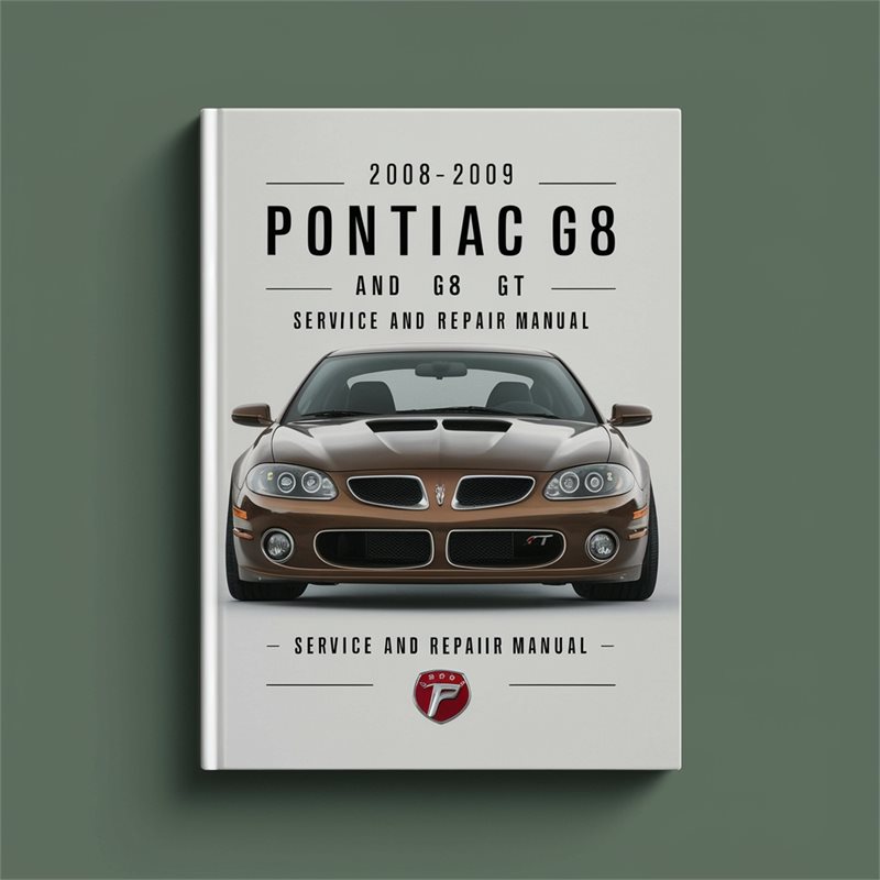 2008-2009 Pontiac G8 GT Service Repair Workshop Manual PDF