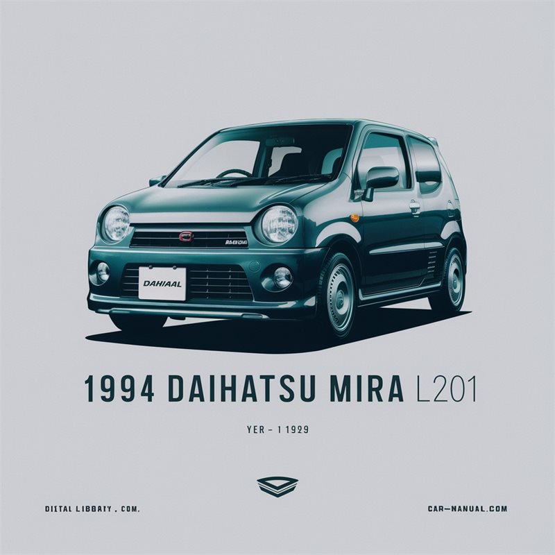1994 Daihatsu Mira L201 Service Repair Workshop Manual PDF