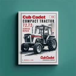 Cub Cadet Compact Tractor 7272 WSM Service Repair Workshop Manual PDF